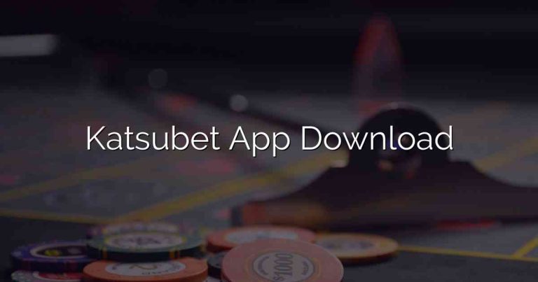 Katsubet App Download