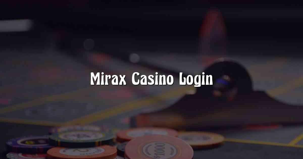 Mirax Casino Login