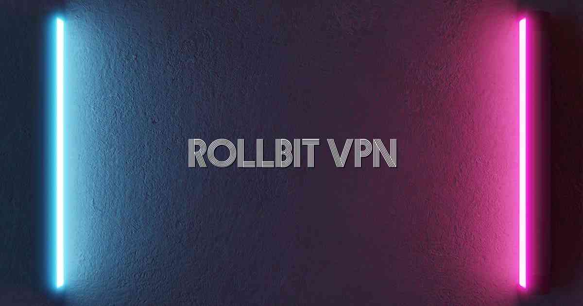 Rollbit Vpn