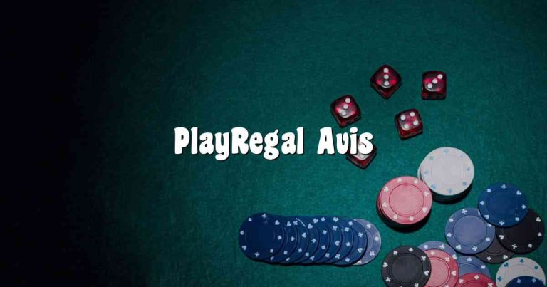 PlayRegal Avis